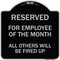 Signmission Reserved for Employee of Month All Others Will Be Fired Up Aluminum Sign, 18" x 18", BS-1818-23207 A-DES-BS-1818-23207 - alternate 1